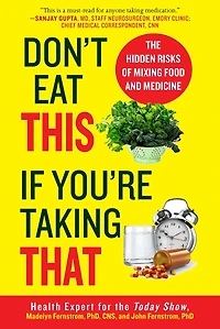 Don't Eat This If You're Taking That: The Hidden Risks of Mixing Food and Medicine