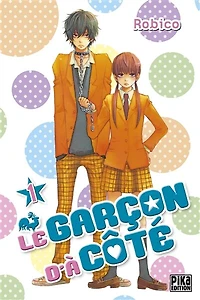 Le Garçon d'à côté T01