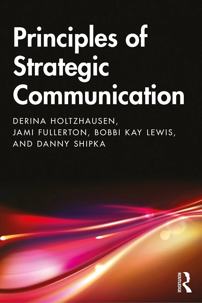 Principles of Strategic Communication