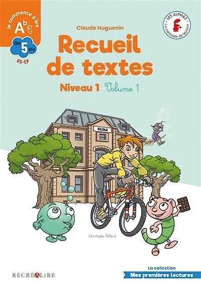 Recueil de textes: niveau 1, Vol. 1