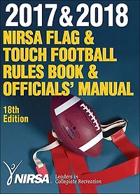 2021 & 2022 NIRSA Flag Touch Football Rules Book Officials' Manual