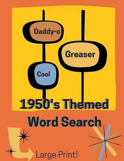 1950's Themed Word Search Book (Large Print): Keep Your Mind Sharp with Brain Games