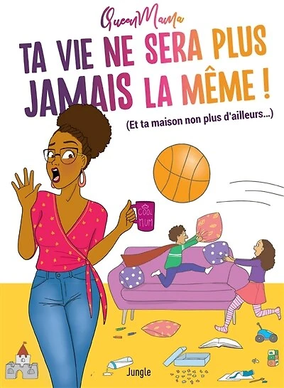 ta vie ne sera plus jamais la même !: (et maison non d'ailleurs...)