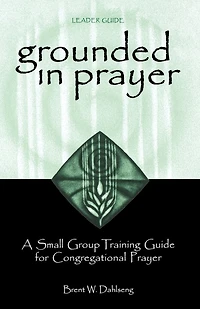 Grounded In Prayer Ldr