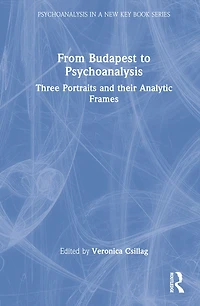 From Budapest to Psychoanalysis: Three Portraits and their Analytic Frames