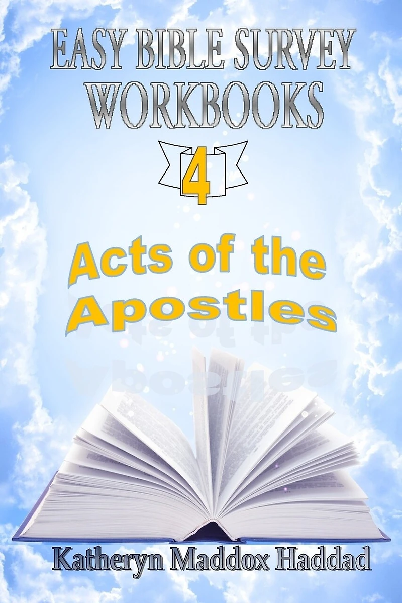 Acts of the Apostles: And the Beginning of the Church