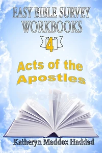 Acts of the Apostles: And the Beginning of the Church