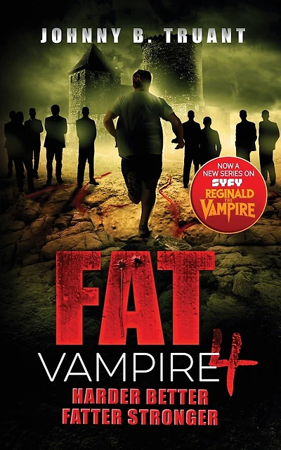 Fat Vampire 4: Harder Better Fatter Stronger