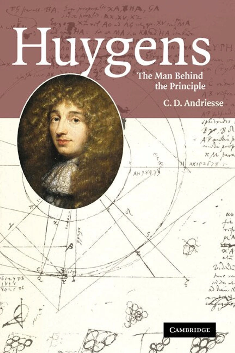 Huygens: the Man behind Principle