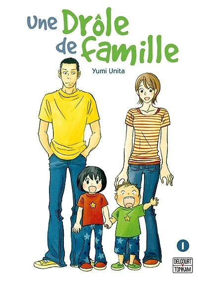 Une drôle de famille, Vol. 1