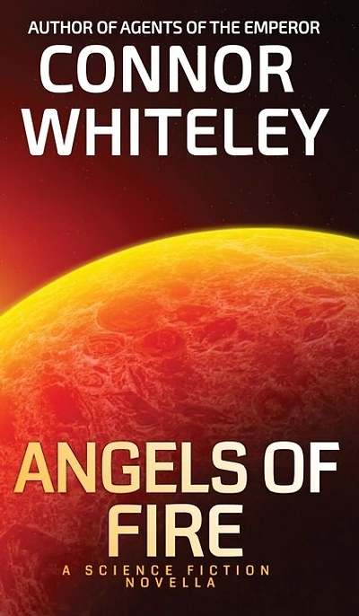 Angels of Fire: A Science Fiction Novella