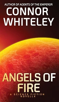 Angels of Fire: A Science Fiction Novella