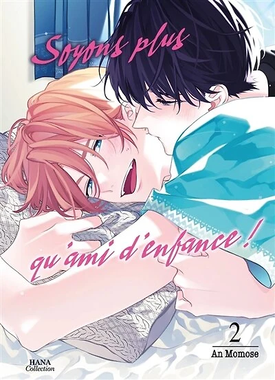 Soyons plus qu'amis d'enfance !, Vol. 2