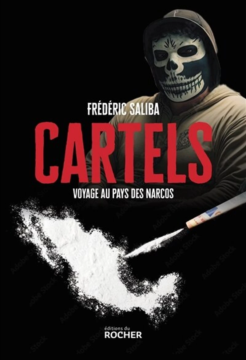 Cartels: voyage au pays des narcos