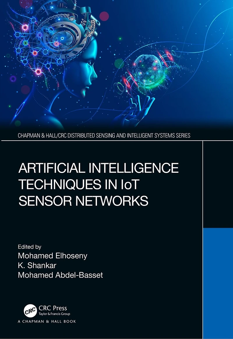 Artificial Intelligence Techniques IoT Sensor Networks