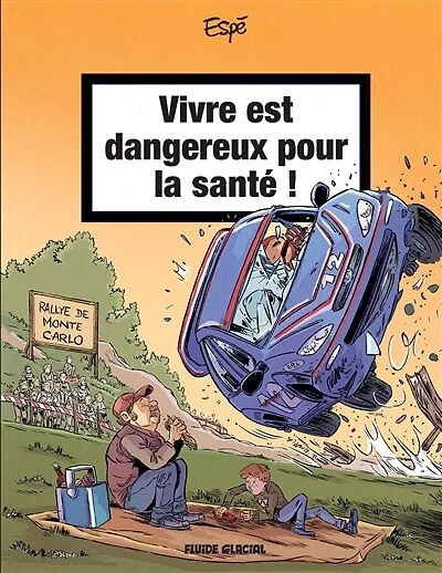 Vivre est dangereux pour la santé !, Vol. 2