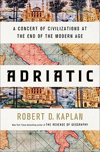 Adriatic: A Concert of Civilizations at the End Modern Age