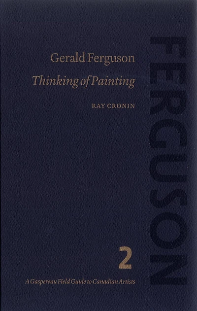 Gerald Ferguson: Thinking of Painting