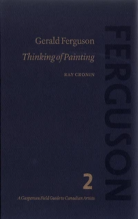 Gerald Ferguson: Thinking of Painting