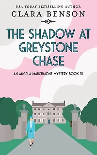 The Shadow at Greystone Chase