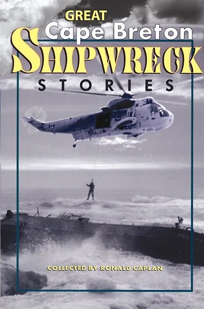 Great Cape Breton Shipwreck Stories