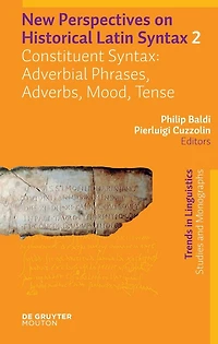 Constituent Syntax: Adverbial Phrases, Adverbs, Mood, Tense