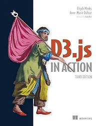 D3.js Action, Third Edition