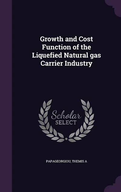Growth and Cost Function of the Liquefied Natural gas Carrier Industry