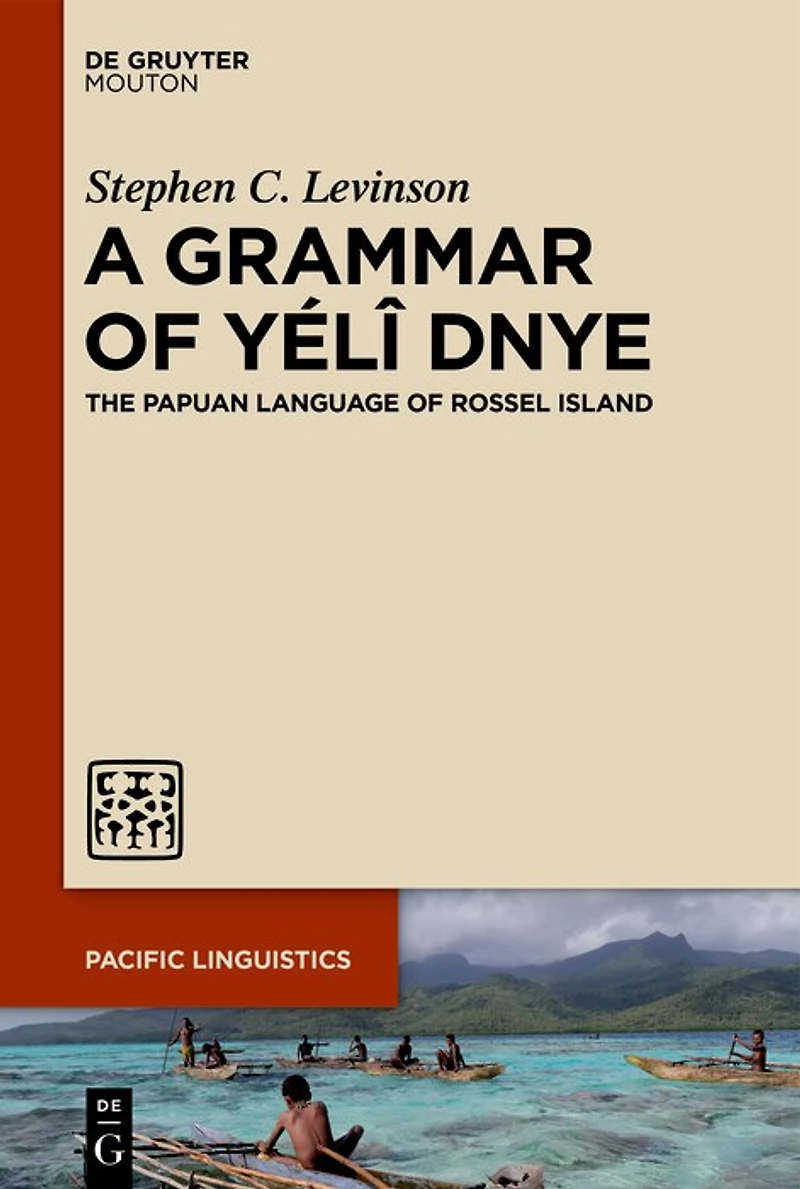 A Grammar of Yélî Dnye: The Papuan Language Rossel Island
