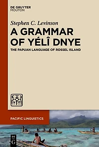 A Grammar of Yélî Dnye: The Papuan Language Rossel Island