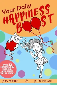 Your Daily Happiness Boost: With 32 Sophrology Exercises and Other Tips 'n' Tricks