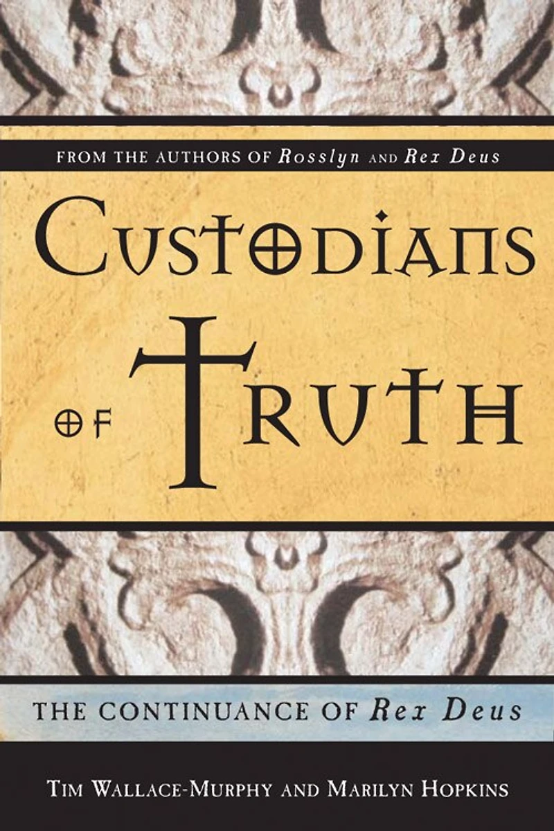 Custodians Of Truth: The Continuance Rex Deus