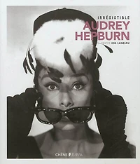 Irrésistible Audrey Hepburn