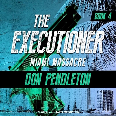 Miami Massacre Lib/E