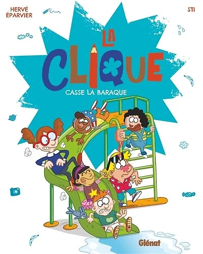 La clique casse la baraque