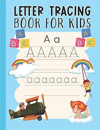 Letter Tracing Workbook for Kids: Preschool Letter Tracing English Practice Workbook for Pre-K Kindergarten and Toddlers ages 3-5