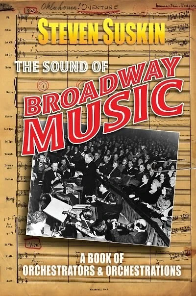 The Sound of Broadway Music: A Book Orchestrators and Orchestrations