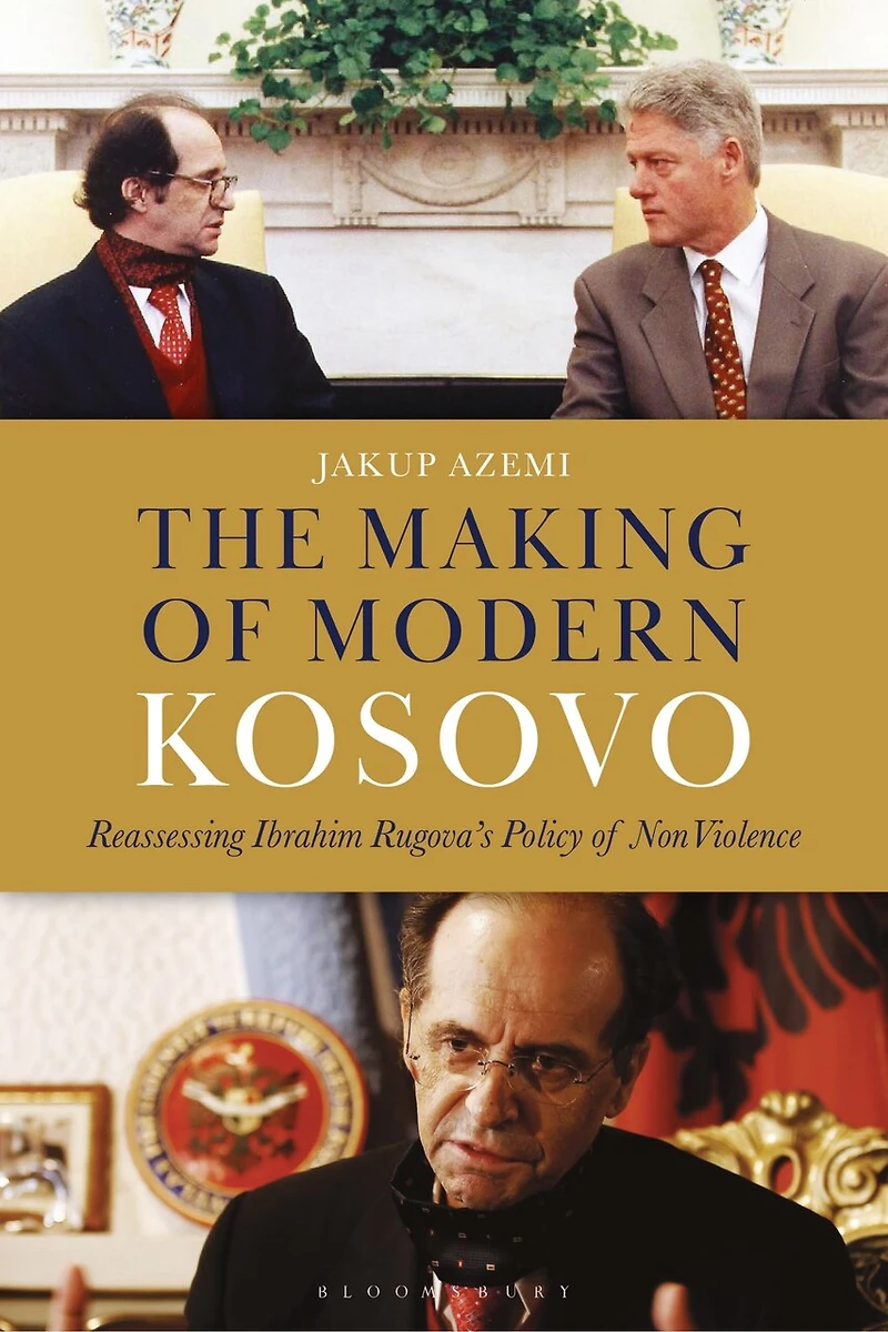 The Making of Modern Kosovo: Reassessing Ibrahim Rugova's Policy Non-Violence