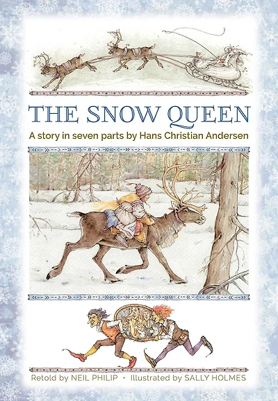 The Snow Queen: A Story In Seven Parts
