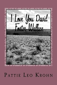 I Love You David Foster Wallace