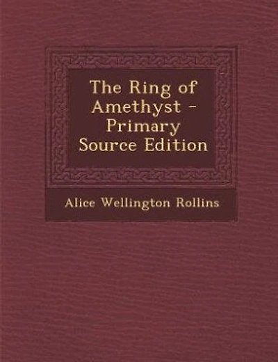 The Ring of Amethyst - Primary Source Edition