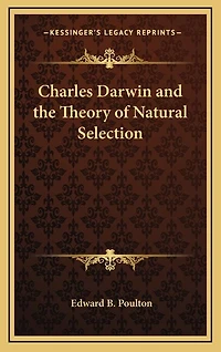 Charles Darwin and the Theory of Natural Selection