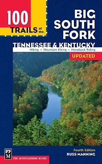 100 Trails of the Big South Fork: Tennessee & Kentucky