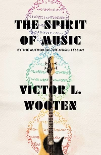 The Spirit of Music: Lesson Continues