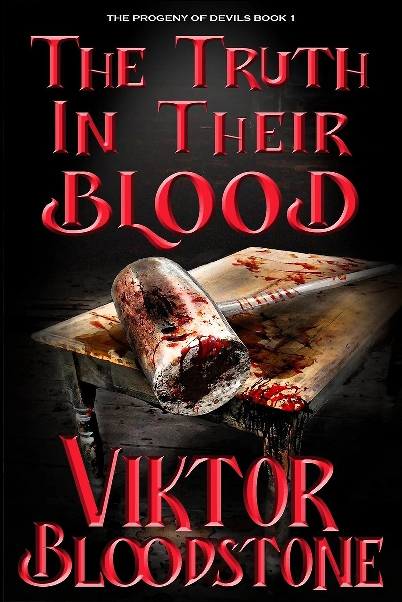 The Truth in Their Blood: The Progeny of Devils Book 1