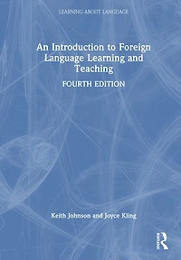An Introduction to Foreign Language Learning and Teaching
