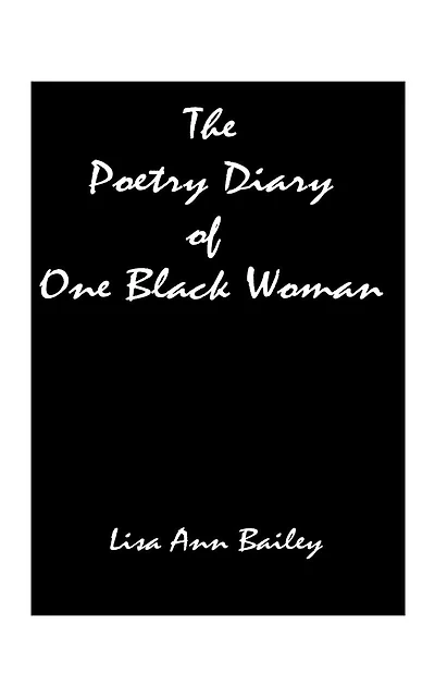The Poetry Diary Of One Black Woman
