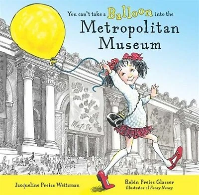 You Can't Take A Balloon Into The Metropolitan Museum