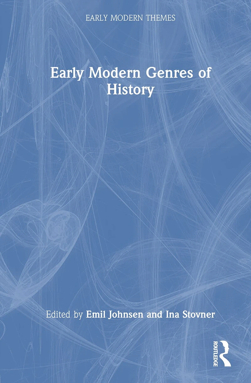 Early Modern Genres of History