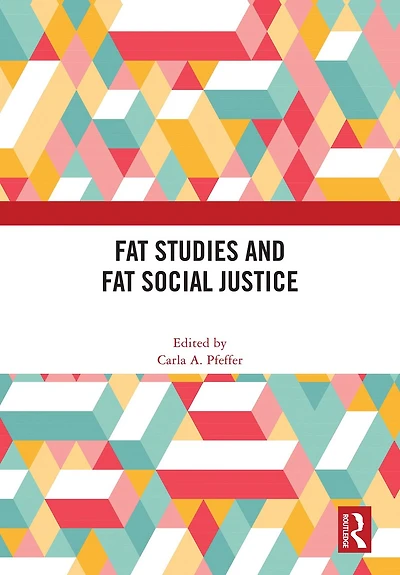 Fat Studies and Social Justice